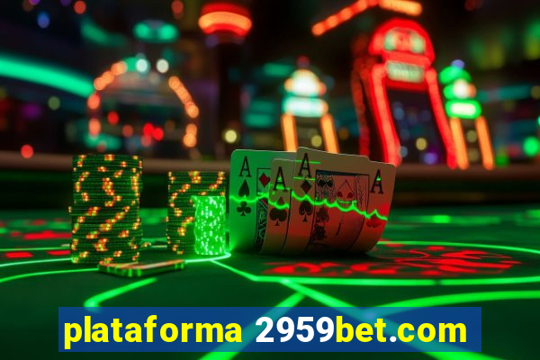 plataforma 2959bet.com